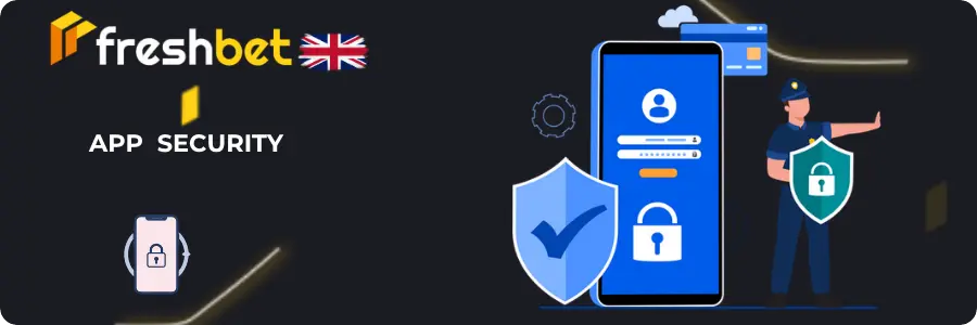 FreshBet Casino App Security